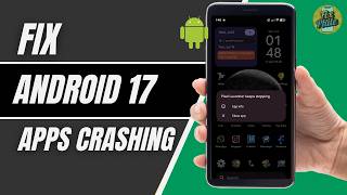 Android 17 Apps Crashing After Update? How To Fix It (2026) | Android 17 App Crash Fix Android 17 Apps Crashing After Update? How To Fix It (2026) | Android 17 App Crash Fix
