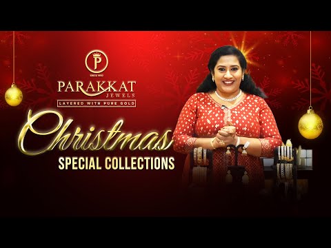 Christmas special collections of Parakkat Jewels