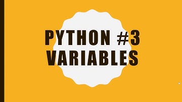Python Lesson 3 - Variables