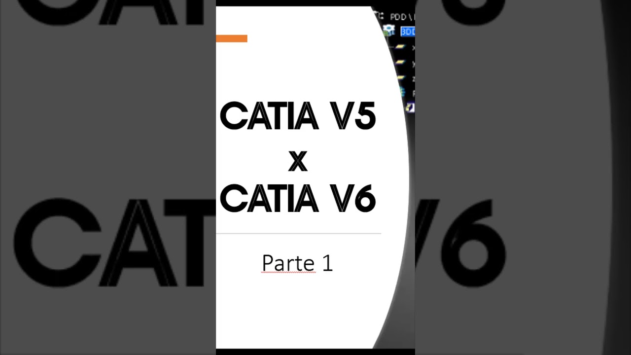 CATIA V5 x CATIA V6 FULL TRAINNING / FULL CURSE - Parte 1