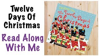 The 12 Days of Christmas - Read Along With Me