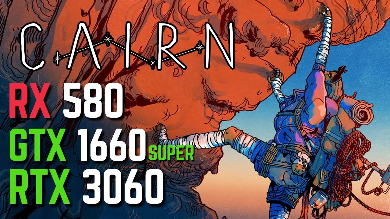 Cairn on RTX 3060 - GTX 1660 Super - RX 580