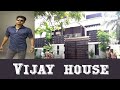 vijay house video