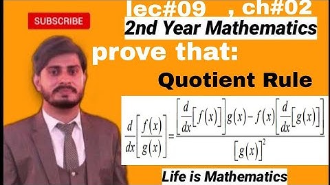 Class-12||Quotient Rule||Proof of Quotient Rule||Lec#09||Ch#02||