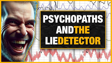 Kunnen psychopaten leugendetectortests te slim af zijn?