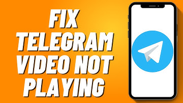 How To Fix Telegram Video Not Playing (2024)
