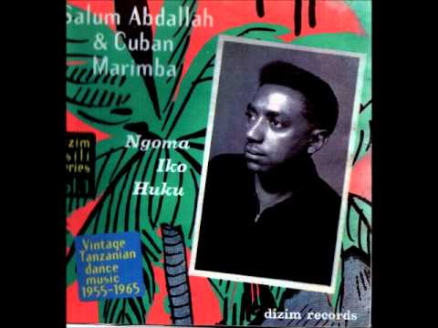 Salum Abdallah  Cuban Marimba   Wanipendeza