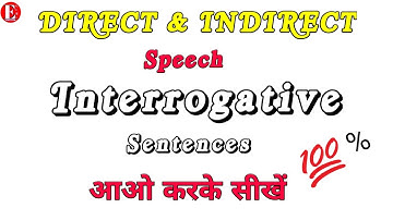 Indirect of Interrogative Sentences | Direct And Indirect Speech | Narrations in English Grammar |