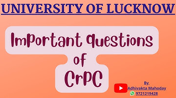 #lucknowuniversity LL.B. Exam important topics|#crpc #crpc1973 #LULLB|#lawexam2022