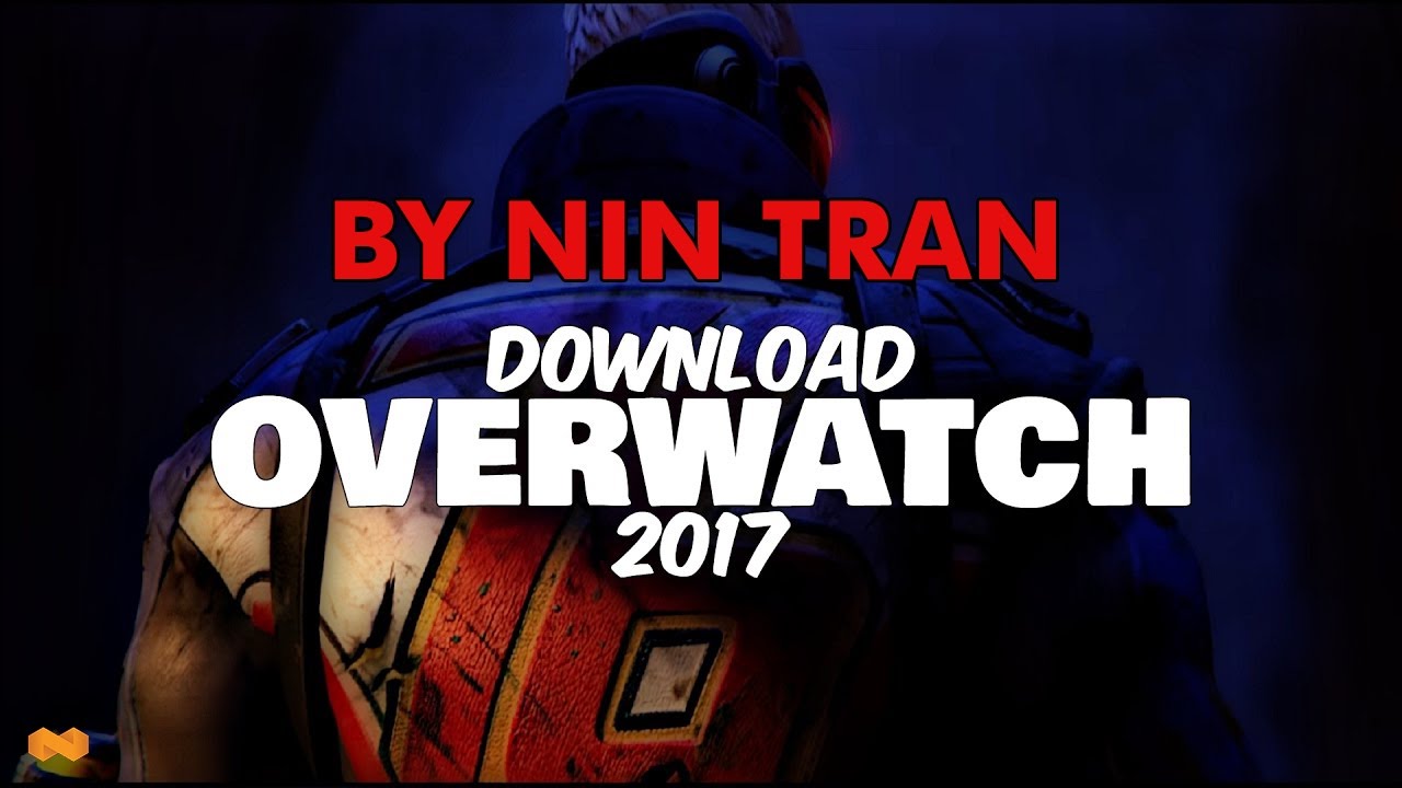 โหลด overwatch pc  2022  Hướng Dẫn Tải Overwatch Miễn Phí Trên Battlenet Trung Quốc 2017 | Download Overwatch Free