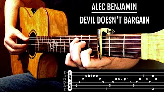 Alec Benjamin - Devil Doesn't Bargain | Fingerstyle Guitar Cover + TABS