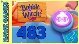 Bubble Witch 2 Saga Level 483 (Ghost mode) - 3 Stars Walkthrough, No Boosters