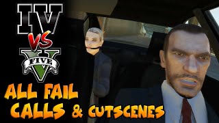 ALL GTA 4 and GTA 5 FAIL Calls and Cutscenes