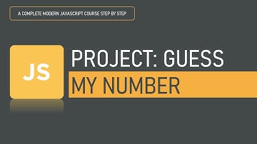 PROJECT: Guess My Number | Math Object | JavaScript