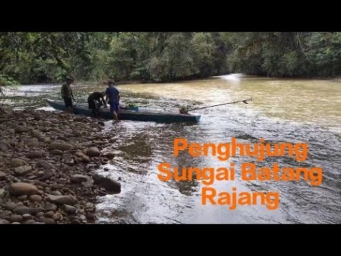 Keindahan alam menyusuri penghujung hulu sungai Batang Rajang - YouTube