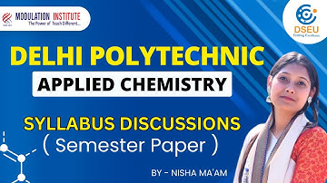 APPLIED CHEMISTRY SYLLABUS DISCUSSION|BASIC SCIENCE|DELHI POLYTECHNIC SEMESTER 1&2 PAPER|NISHA MA