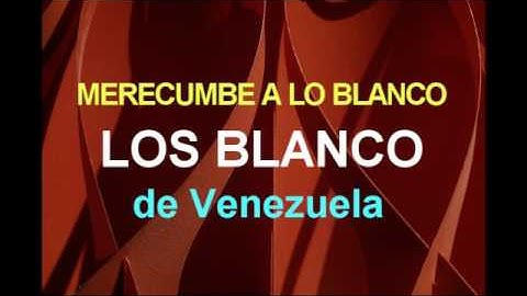 MERECUMBE A LO BLANCO