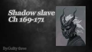 Shadow Slave : Web NovelAudiobook(Chapters 169-171) from shadow read