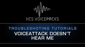 04a. Troubleshooting Part 1 - VoiceAttack Doesn