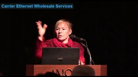 MEF Seminar Carrier Ethernet 2.0 Revolution - Wholesale Ethernet Services