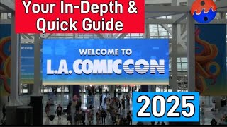 Quick Guide for L.A. Comic Con Fans 2025!!! #ComicCon #Guide #Comics #Trending 