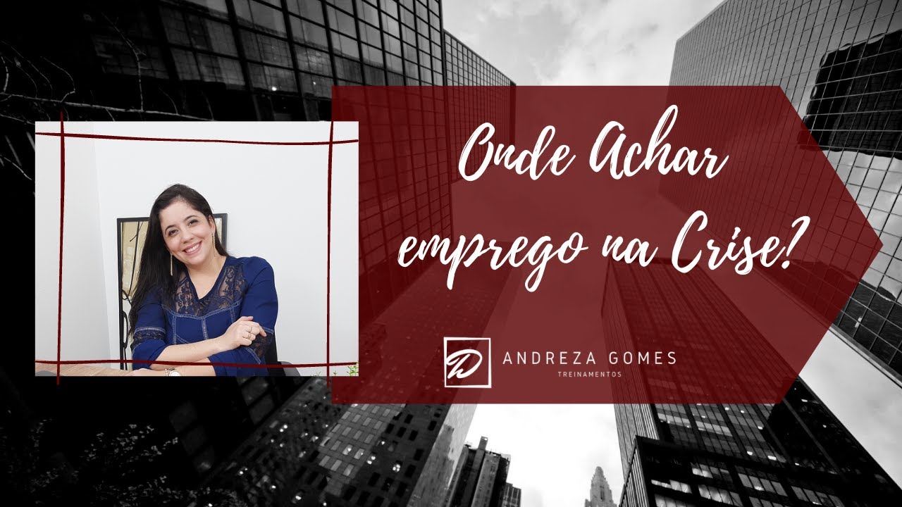 Onde Achar Emprego Na Crise YouTube