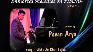 Piano Likhe Jo Khat Tujhe