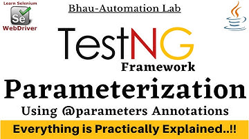 Parameterization In TestNG | Test Case | @Parameters from testing.xml | TestNG Tutorials | Part - 3