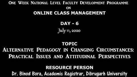 FDP on ONLINE CLASS MANAGEMENT: Alternative Pedagogy in Changing Circumstances