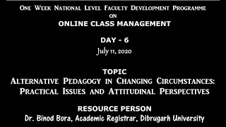 FDP on ONLINE CLASS MANAGEMENT: Alternative Pedagogy in Changing Circumstances