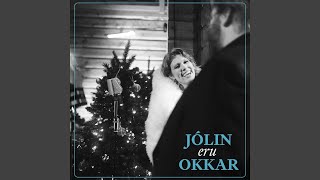 Jólin eru okkar
