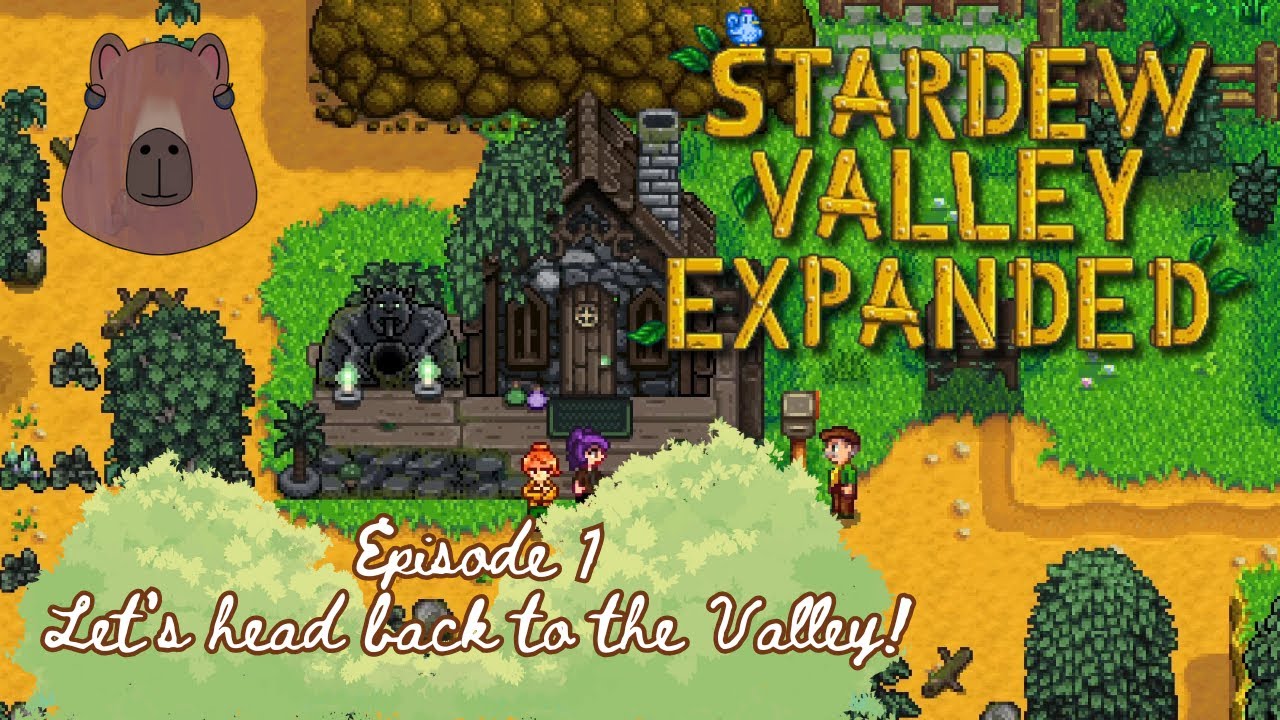 Stardew Valley Expanded Episode 1