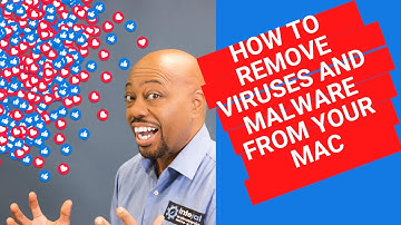 How To Remove Viruses and Malware From Your Mac