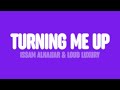 Issam Alnajjar Loud Luxury Ali Gatie Turning Me Up Hadal Ahbek Lyrics Issam Alnajjar Loud Luxury Ali Gatie Turning Me Up Hadal Ahbek Lyrics