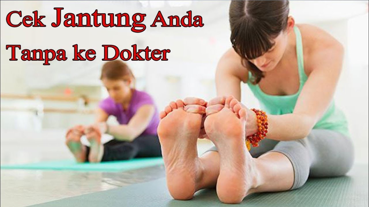 Ketahui Kesehatan Jantung Dengan Menyentuh Jari Kaki Anda