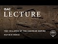 Hartmut Kühne | The Collapse of the Assyrian Empire and the Evidence of Dur-Katlimmu