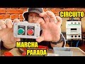 Circuito de Marcha parada - Autoretencion - Autoenclavamiento - Electricidad