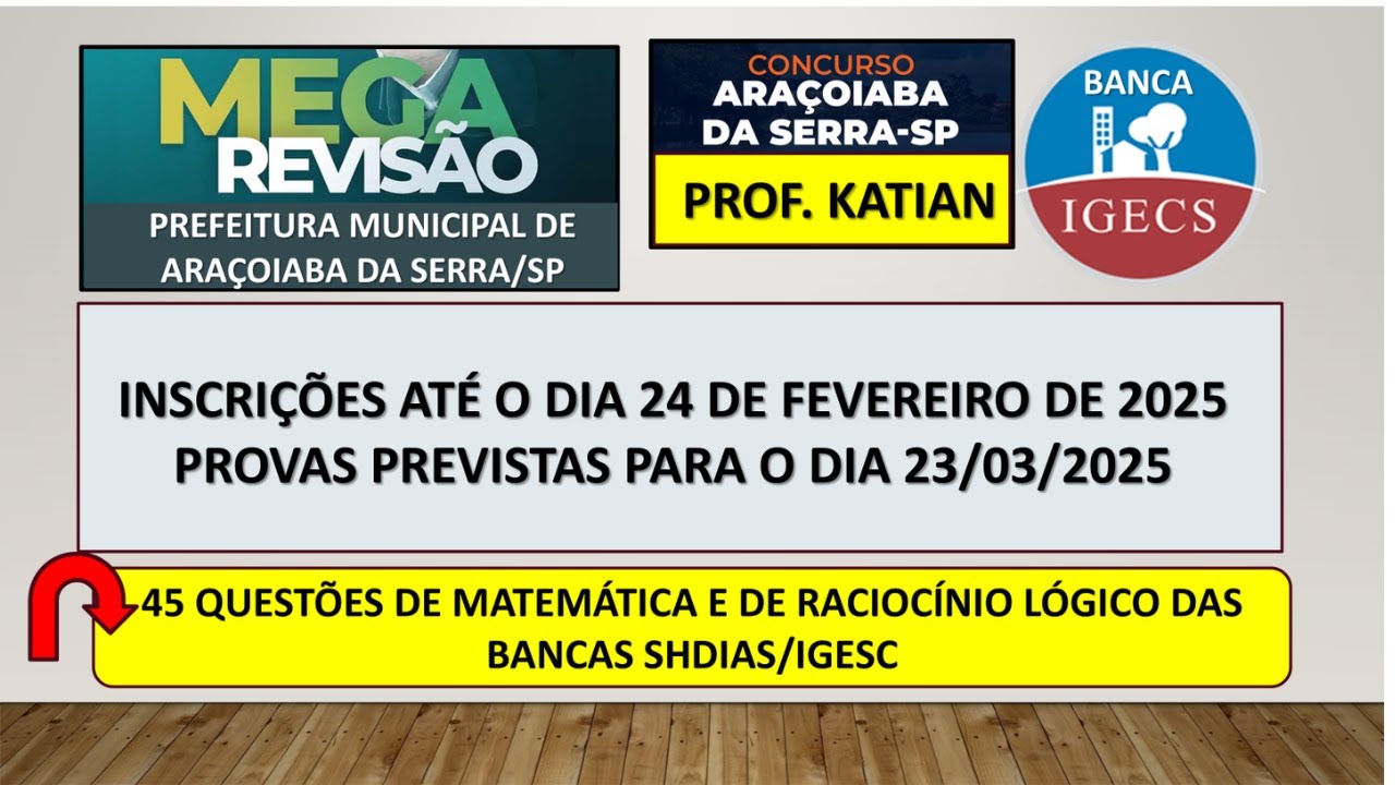 IGECS -Mega Revisão - Concurso Prefeitura de Araçoiaba da Serra/SP -Inscrições até o dia 24/02/2025