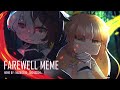 Farewell Meme | Gacha Animation