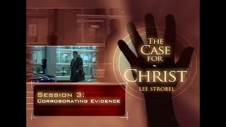 The Case for Christ Revised Edition, Session 3 - Evidence Outside the Bible thumbnail