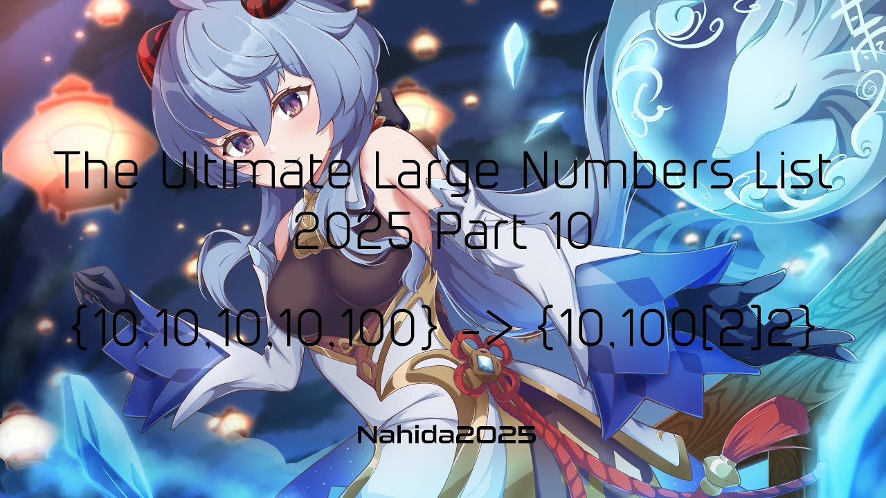 The Ultimate Large Numbers List 2025 - Part 10