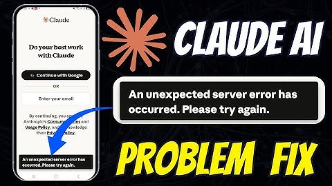 Claude An unexpected server error has occurred. Please try again Problem Today Claude Login Problem