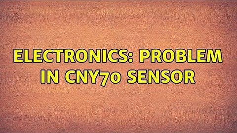 Electronics: Problem in CNY70 sensor