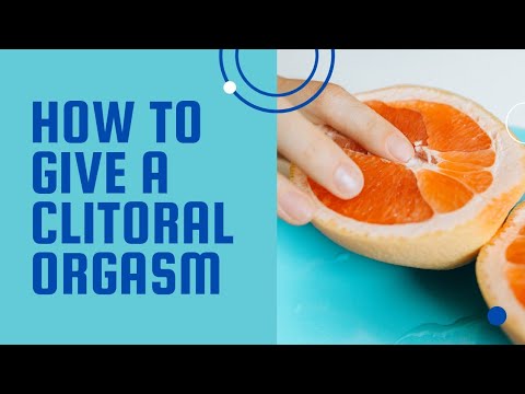 Sex Talk Pt. 27 - How To Give A Clitoral Orgasm - YouTube