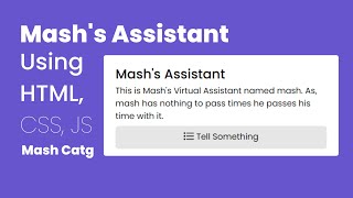 Mash's Virtual Voice Assistant || HTML, CSS, JS || MASH CATG