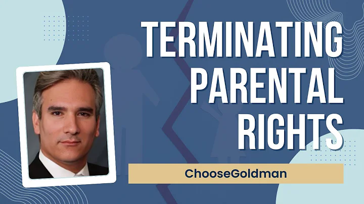 Grounds For [Termination Of Parental Rights] - ChooseGoldman.com