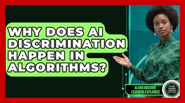 Why Does AI Discrimination Happen In Algorithms? - AI and Machine Learning Explained