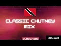 Classic chutney mix  djrogerb