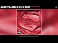 August Alsina - Entanglements ft.Rick Ross