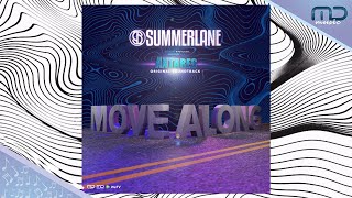 Summerlane - Move Along (Official Audio) | OST. ANTARES